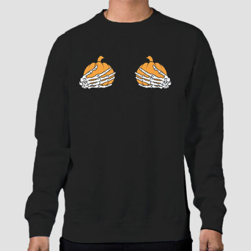 Skeleton Hands Pumpkin With Boobs Halloween Sweatshirt Cheap