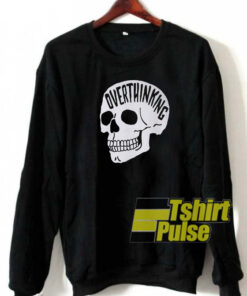 Skull Overthinking sweatshirt