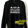 Snowmobiling sweatshirt