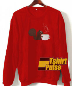 Squirrel Loves Coffee sweatshirt