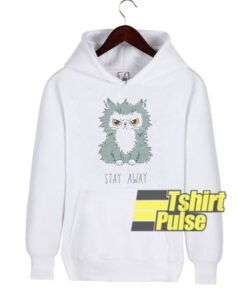 Stay Away hooded sweatshirt clothing unisex hoodie