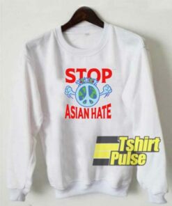 Stop Asian Hate sweatshirt