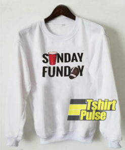 Sunday Funday Cup And Baseball sweatshirt