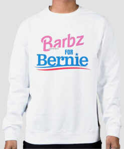Support Bernie Barbz for Bernie Sweatshirt Cheap Support Bernie Barbz for Bernie Sweatshirt Cheap
