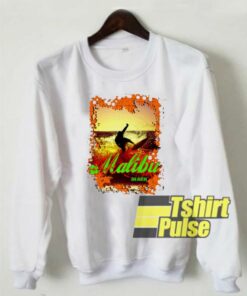 Surfing In Malibu Beach sweatshirt 1