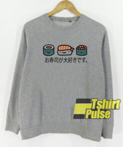 Sushi Japanese sweatshirt
