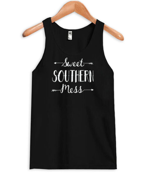 Sweet Southern Mess tank top