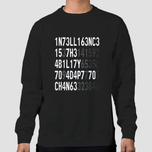 The Ability to Adapt Black Intelligence Sweatshirt Cheap