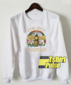 The Bee Whisper sweatshirt