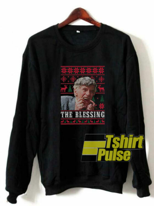 The Blessing Uncle Lewis sweatshirt