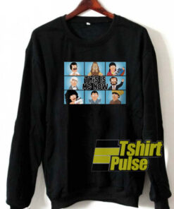 The Gene Bunch This Is Me Now sweatshirt