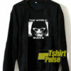 The World Suck sweatshirt