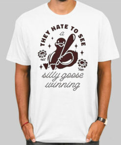 They Hate to See a Silly Goose Sweatshirt Cheap 3