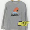 This Is A Load Of Barnacles sweatshirt