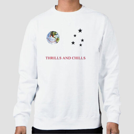 Thrill and Chills Merch Sweatshirt Cheap