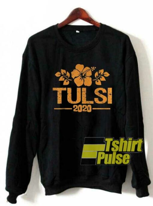 Tulsi 2020 sweatshirt