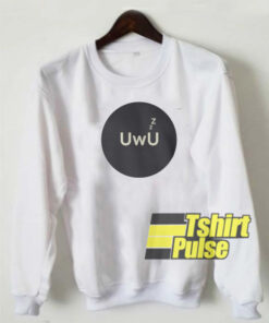UwU Sleepy sweatshirt