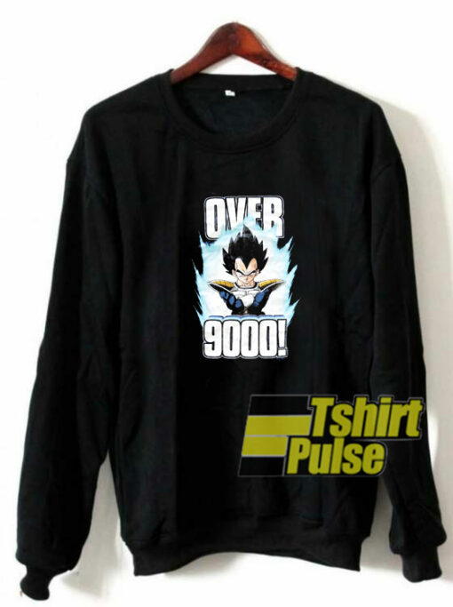 Vegeta Over 9000 sweatshirt