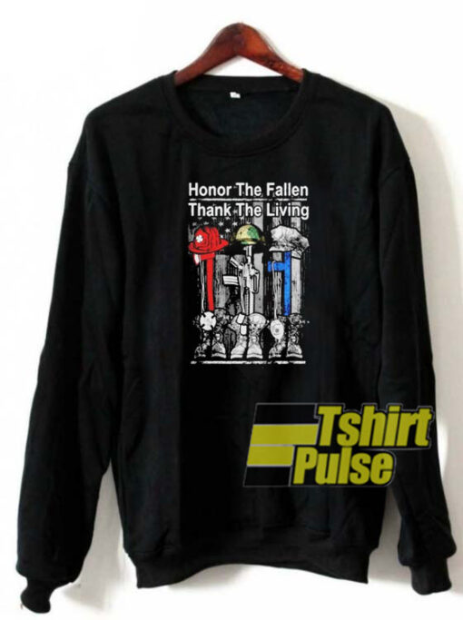 Veteran honor the fallen sweatshirt