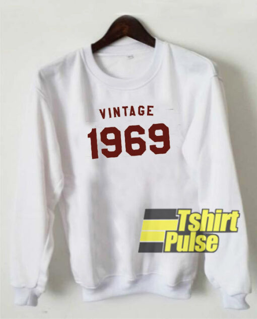 Vintage 1969 sweatshirt