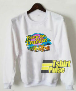 Vintage Keep On Truckin sweatshirt
