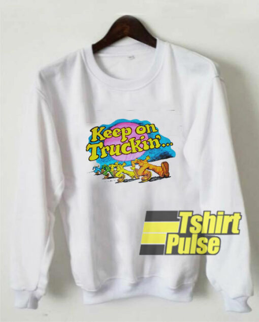 Vintage Keep On Truckin sweatshirt