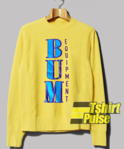 Vintage Retro BUM Equipment sweatshirt