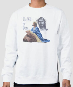Vintage Thy Will Be Done Jesus Shirts Cheap 1 Vintage Thy Will Be Done Jesus Shirts Cheap 2