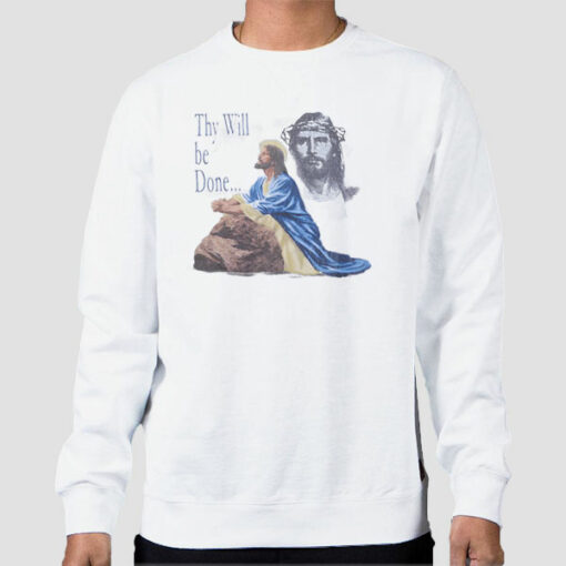 Vintage Thy Will Be Done Jesus Shirts Cheap