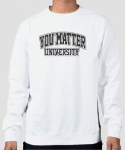 Vintage You Matter University Sweatshirt Cheap 3 Vintage You Matter University Sweatshirt Cheap 4
