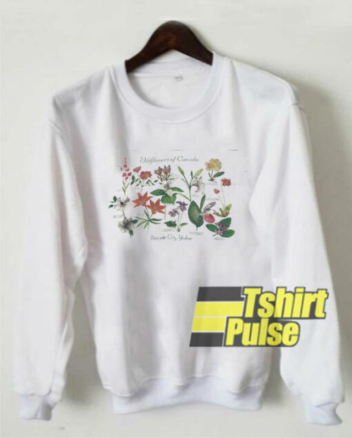 Wildflowers Of Canada sweatshirt