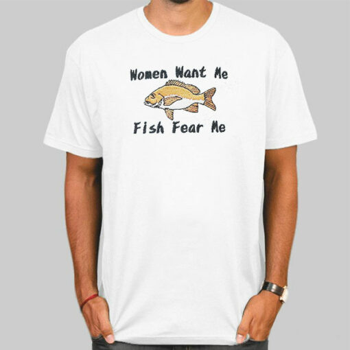 Women Want Me Fish Fear Me Sweatshirt Cheap