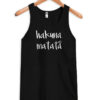 hakuna matata tank top