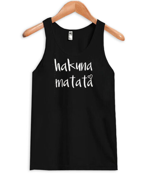 hakuna matata tank top