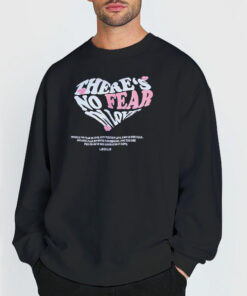 No Fear in Love Hoodie