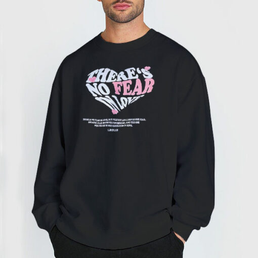 No Fear in Love Hoodie