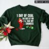 1 Day Of Coal 364 Days Of Fun I’ll Take My Chances Christmas Sweatshirt