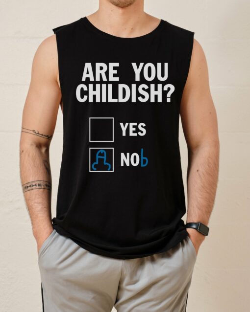 Are You Childish Tank