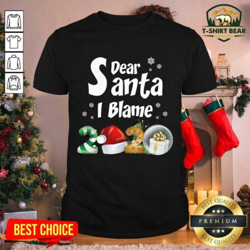 Colorful Christmas Dear Santa I Blame 2020 Shirt