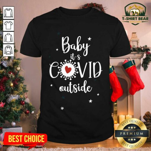 Cute Baby It’s Covid Outside Heart Corona Virus Christmas Shirt