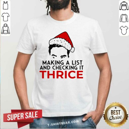 Funny David Rose Make A List And Checking It Thrice Christmas Shirt