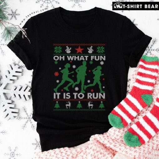 Good Oh What Fun It Is To Run Ugly Christmas for Running Lover T-Shirt