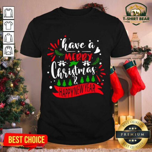 Grateful Have A Merry Christmas And Happy New Year Shirt