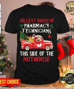 Hot Jolliest Bunch Of Pharmacy Technician This Side Of Nuthouse Car Red Xmas Shirt