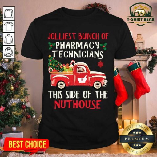 Hot Jolliest Bunch Of Pharmacy Technician This Side Of Nuthouse Car Red Xmas Shirt