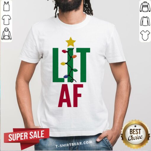 Hot Lit Af Light Christmas Shirt