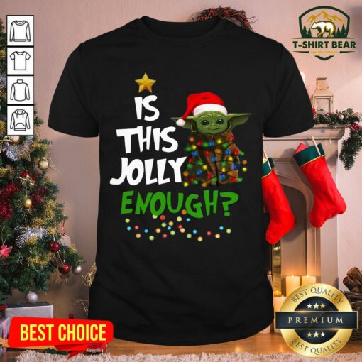 Hot Santa Baby Yoda Is This Jolly Enough Christmas Shirt