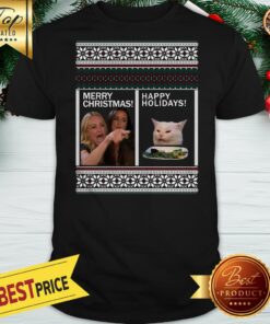 Hot Woman Yelling At Cat Happy Holiday Ugly Merry Christmas Shirt