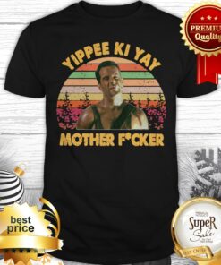 John McClane Yippee Ki Yay Mother Fucker Sunset Vintage Shirt