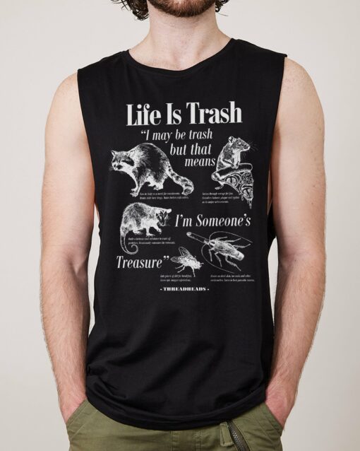 Life Is Trash Tank